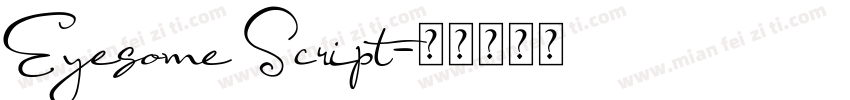 Eyesome Script字体转换